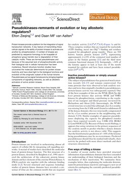 Pseudokinases-Remnants of Evolution Or Key Allosteric Regulators? Elton Zeqiraj1,2 and Daan MF Van Aalten3