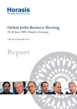 Global India Business Meeting 28-30 June 2009, Munich, Germany a Horasis-Leadership Event