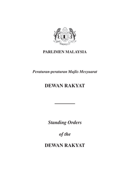 DEWAN RAKYAT Standing Orders of the DEWAN RAKYAT