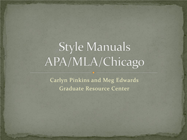 Style Manuals APA/MLA/Chicago