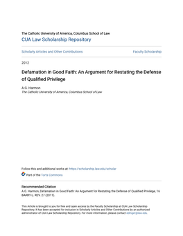 Defamation in Good Faith: an Argument for Restating the Defense of Qualified Privilege