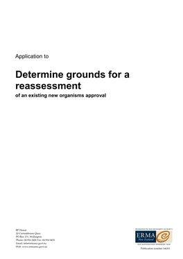 Determine Grounds for a Reassessment of an Existing New Organisms Approval