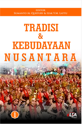 Tradisi Dan Kebudayaan Nusantara.Indd
