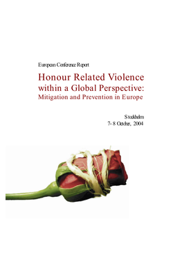 Honour Related Violence Within a Global Perspective: Mitigation and Prevention in Europe