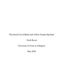“The Social Cut of Black and Yellow Female Hip Hop” Erick Raven