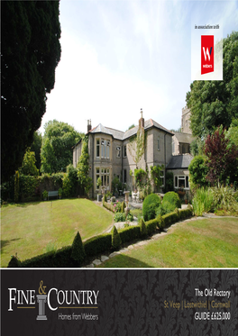 The Old Rectory St Veep | Lostwithiel | Cornwall GUIDE £ 625,000 the Old Rectory St Veep, Lostwithiel, Cornwall PL22 0PA