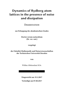 Dynamics of Rydberg Atom Lattices in the Presence of Noise and Dissipation