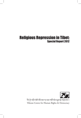 Religious Repression in Tibet: Special Report 2012