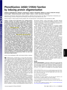 Phenothiazines Inhibit S100A4 Function by Inducing Protein Oligomerization Vladimir N