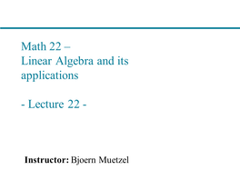 Math 22 – Linear Algebra and Its Applications