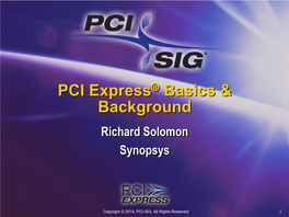 PCI Express Basics & Background