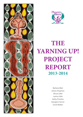 The Yarning Up! Project Report 2013-2014