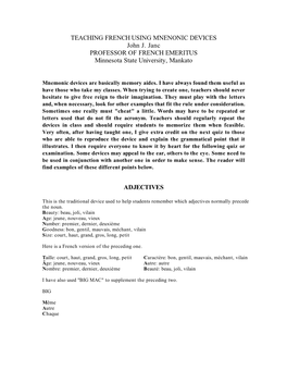 TEACHING FRENCH USING MNENONIC DEVICES John J. Janc PROFESSOR of FRENCH EMERITUS Minnesota State University, Mankato