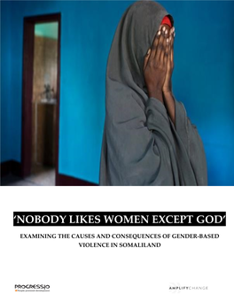 'Nobody Likes Women Except God'