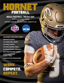 Miaa Football Media Day Presented by Seigfreid Bingham July 31, 2019 Kauffman Foundation Conference Center | Kansas City, Mo