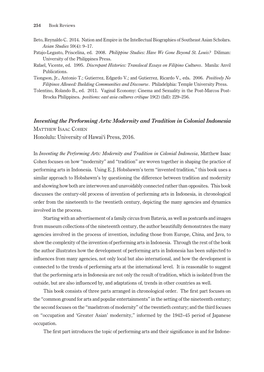 Inventing the Performing Arts: Modernity and Tradition in Colonial Indonesia Matthew Isaac Cohen Honolulu: University of Hawai‘I Press, 2016