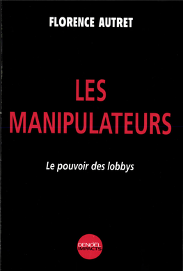 Les Manipulateurs DU MÊME AUTEUR