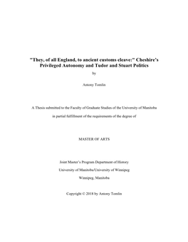 "They, of All England, to Ancient Customs Cleave:" Cheshire's