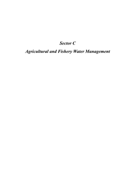 Sector C Agricultural and Fishery Water Management