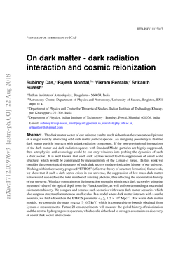 On Dark Matter - Dark Radiation Interaction and Cosmic Reionization