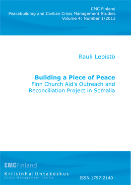 Rauli Lepistö Building a Piece of Peace