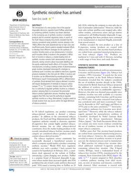 Synthetic Nicotine Has Arrived Sven-Eric­ Jordt ‍ 1,2