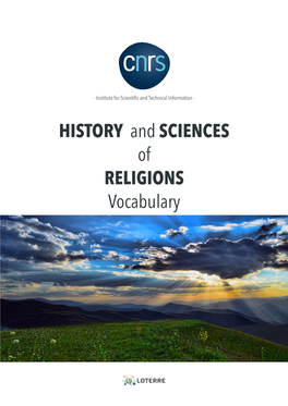 HISTORY and SCIENCES of RELIGIONS Vocabulary HISTORY and SCIENCES of RELIGIONS Vocabulary Version 1.1 (Last Updated: 2018-01-22)