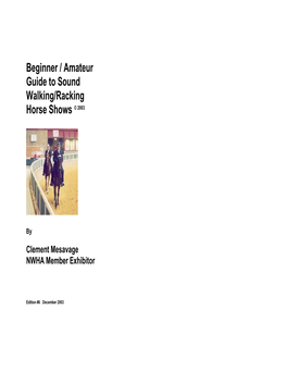 Beginner / Amateur Guide to Sound Walking/Racking Horse Shows © 2003