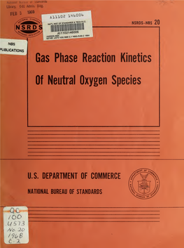 Gas Phase Reaction Kinetics of Neutral Oxygen Species
