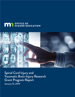 Spinal Cord Injury and Traumatic Brain Injury Research Grant Program Report January 15, 2019