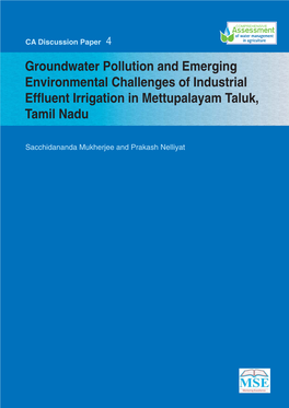 Groundwater Pollution and Emerging Environmental Challenges of Industrial Effluent Irrigation in Mettupalayam Taluk, Tamil Nadu