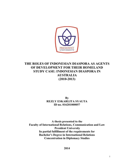 The Roles of Indonesian Diaspora As Agents of Development for Their Homeland Study Case: Indonesian Diaspora in Australia (2010-2013)