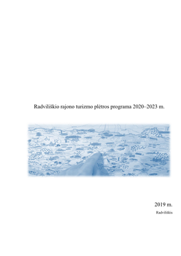 Radviliškio Rajono Turizmo Plėtros Programa 2020–2023 M. 2019 M
