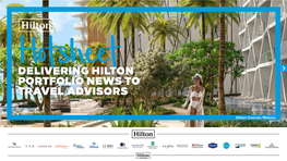 Summer 2021 Hilton Cancún, Mexico