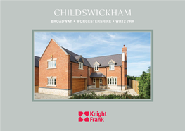 Childswickham BROADWAY • WORCESTERSHIRE • WR12 7HR NEW HOMES, MURCOT ROAD Childswickham BROADWAY • WORCESTERSHIRE WR12 7HR