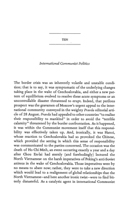 TEN International Communist Politics the Border Crisis Was an Inherently Volatile and Unstable Condi