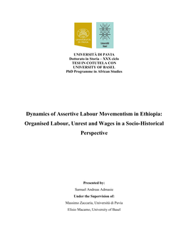 Dynamics of Assertive Labour Movementism in Ethiopia: Organised Labour, Unrest and Wages in a Socio-Historical Perspective