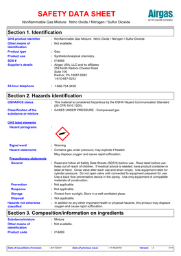 SDS # : 014869 Supplier's Details : Airgas USA, LLC and Its Affiliates 259 North Radnor-Chester Road Suite 100 Radnor, PA 19087-5283 1-610-687-5253