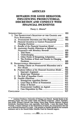 REWARDS for GOOD BEHAVIOR: INFLUENCING PROSECUTORIAL DISCRETION and CONDUCT with FINANCIAL INCENTIVES Tracey L