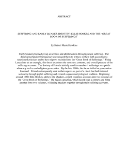 ABSTRACT SUFFERING and EARLY QUAKER IDENTITY: ELLIS HOOKES and the “GREAT BOOK of SUFFERINGS” by Kristel Marie Hawkins Early