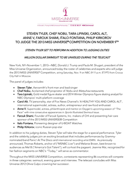 Steven Tyler, Chef Nobu, Tara Lipinski, Carol Alt, Anne V, Farouk Shami, Italo Fontana, Philip Kirkorov to Judge the 2013 Miss Universe® Competition on November 9Th