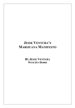 Jesse Ventura's Marijuana Manifesto