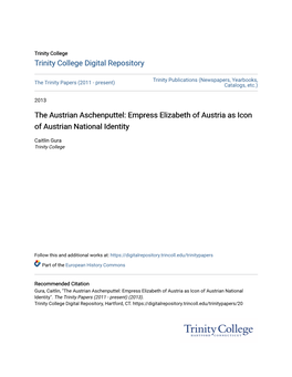 The Austrian Aschenputtel: Empress Elizabeth of Austria As Icon of Austrian National Identity
