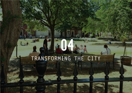 Transforming the City for Engagement