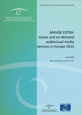 Linear and On-Demand Audiovisual Media Services in Europe 2015