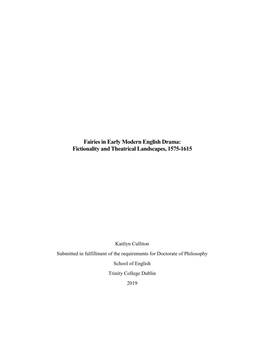 Fairies in Early Modern English Drama: Fictionality and Theatrical Landscapes, 1575-1615