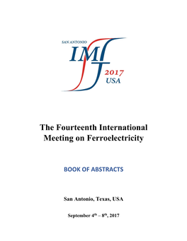 The Fourteenth International Meeting on Ferroelectricity
