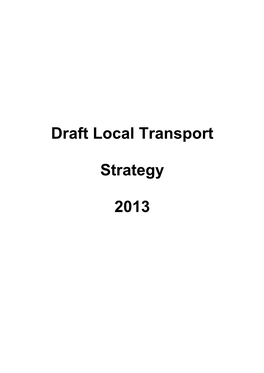 Draft Local Transport Strategy 2013