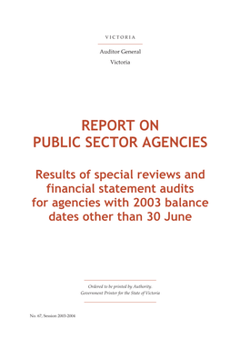 Results of Special Reviews and Financial Statement Audits for Agencies with 2003 Balance Dates Other Than 30 June
