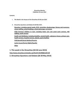 1. This Week in the Oireachtas (02-06 June 2014) 2